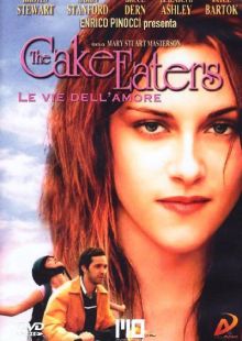 The Cake Eaters - Le vie dell'amore