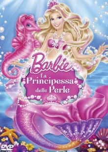 Barbie: La principessa delle perle