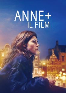 Anne+ Il film