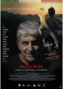 Paolo Rossi - L'uomo. Il campione. La leggenda